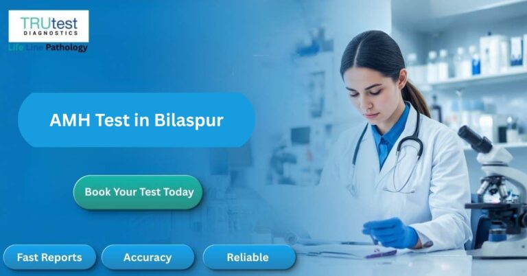 AMH Test in Bilaspur for fertility assessment and ovarian reserve evaluation