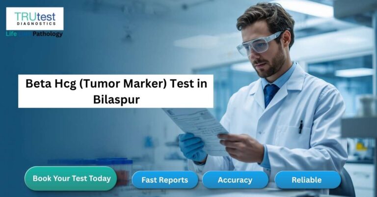 Beta hCG Tumor Marker Test in Bilaspur at Life Line Pathology