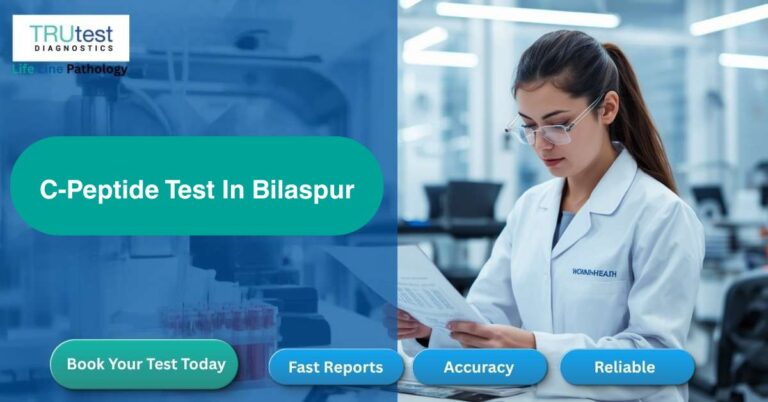 C-Peptide Test in Bilaspur for insulin production and diabetes assessment