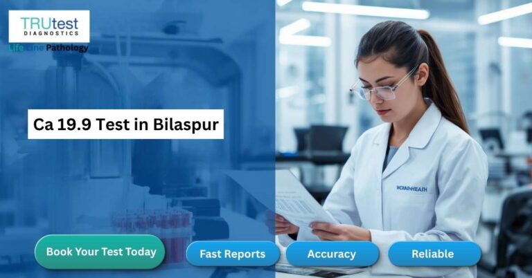CA 19.9 Test in Bilaspur at Life Line Pathology Near CIMS Bilaspur