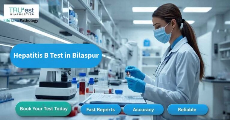 Hepatitis B Test in Bilaspur at Life Line Pathology with HBsAg Screening