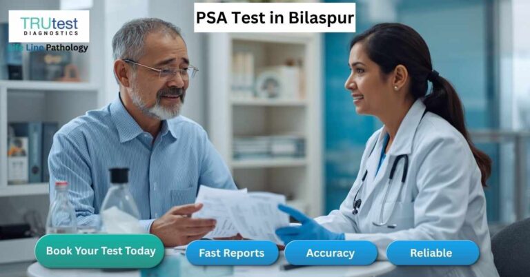 PSA Test in Bilaspur at Life Line Pathology Near CIMS Bilaspur